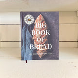 Big Book of Bread from King Arthur Baking Company