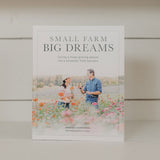 Small Farm Big Dreams